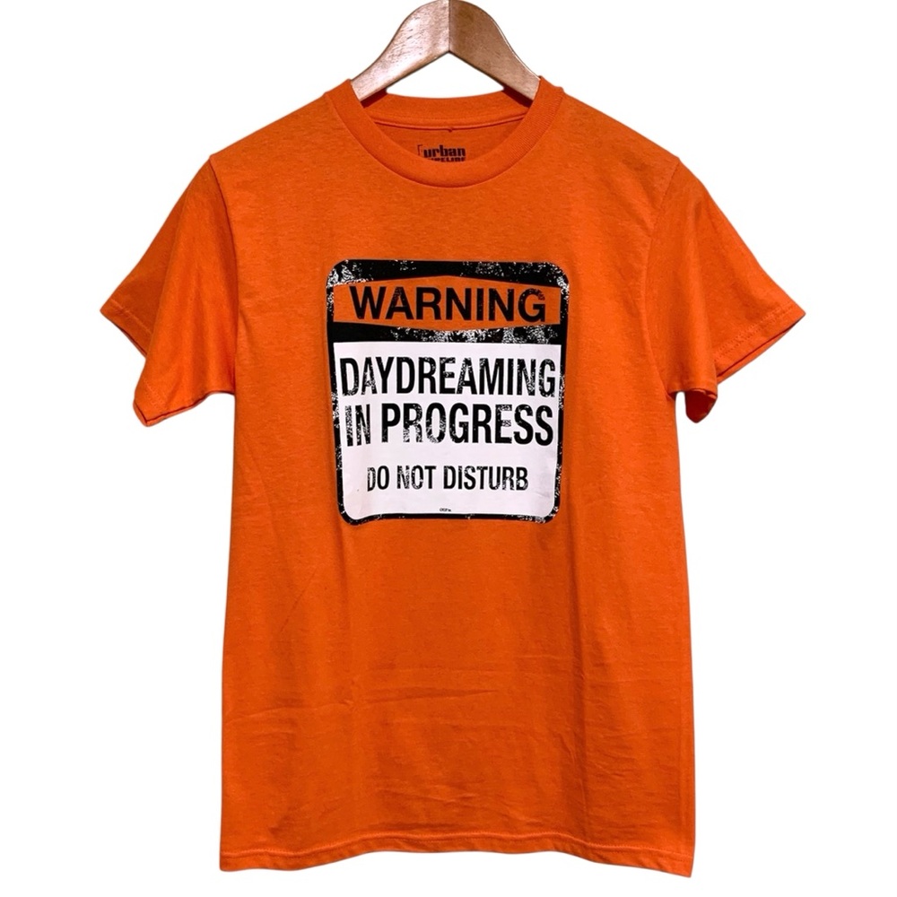 urban pipeline Orange Graphic Warning Daydreaming In Progress T-Shirt NWT Small - Picture 2 of 5